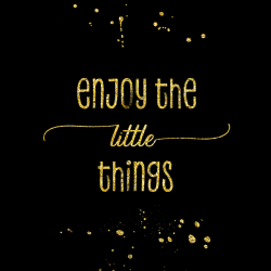 129 - Parole motivazionali - Enjoy the little things gold