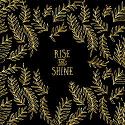 151 - Parole - Rise & shine - Black & gold